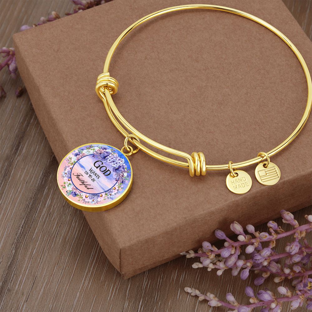 2020-03-09 (God Wants Us To Be Faithful) Bracelet Circle