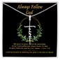 Always Follow God Faith Cross Necklace (Template)