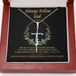Always Follow God Faith Cross Necklace (Template)