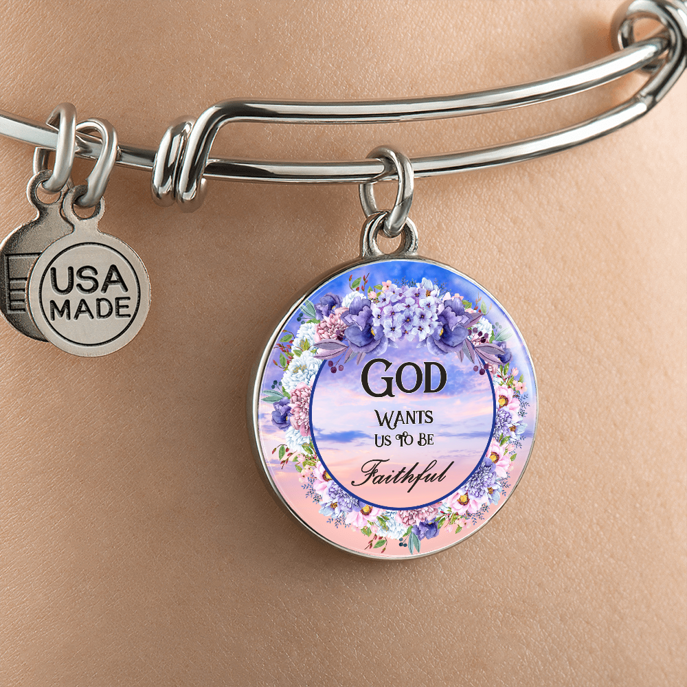 2020-03-09 (God Wants Us To Be Faithful) Bracelet Circle