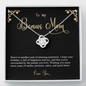 2022-04-04 Happy Birthday Bonus Mom To My Beautiful Mom (Knot Beauty) Necklace Template