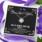 God Is always with you - Beautiful Mom To My Wife (Knot Beauty) Necklace