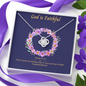 God is Faithful To My Beautiful Mom (Knot Beauty) Necklace Template