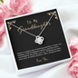 2022-04-04 Happy Birthday Granddaughter To My Beautiful Mom (Knot Beauty) Necklace Template