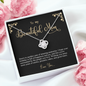 2022-04-04 Happy Birthday Beautiful Mom To My Beautiful Mom (Knot Beauty) Necklace Template