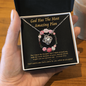 God Has The Most Almost Amazing Plan To My Beautiful Mom (Knot Beauty) Necklace Template