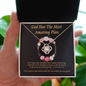 God Has The Most Almost Amazing Plan To My Beautiful Mom (Knot Beauty) Necklace Template