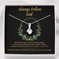 Always Follow God To My Beautiful Mom (Alluring Beauty) Necklace Template