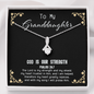 God Is My Strength - Granddaughter To My Wife (Alluring Beauty) Necklace