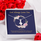 2022-05-19God Always Loves You (Blue) To My Beautiful Mom (Alluring Beauty) Necklace Template