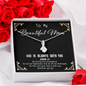 God Is always with you - Beautiful Mom To My Wife (Alluring Beauty) Necklace