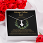 Always Follow God To My Beautiful Mom (Alluring Beauty) Necklace Template