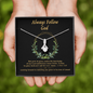 Always Follow God To My Beautiful Mom (Alluring Beauty) Necklace Template