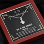 God Is My Strength - Granddaughter To My Wife (Alluring Beauty) Necklace