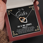 God Is My Strength - Sister To My Wife (Interlocking Hearts) Necklace