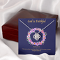 God is Faithful To My Beautiful Mom (Knot Beauty) Necklace Template