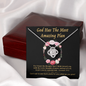 God Has The Most Almost Amazing Plan To My Beautiful Mom (Knot Beauty) Necklace Template