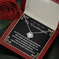 A Prayer To My Granddaughter (Knot Beauty) Necklace