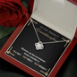 3 Pray To My Granddaughter 220212 To My Wife (Knot Beauty) Necklace