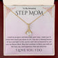 Stepmother Necklace | Present Meaningful Jewelry from Step Daughter to Unbiological Mom, Second Mother, Adopted Mom, Gifts to Get My Mom