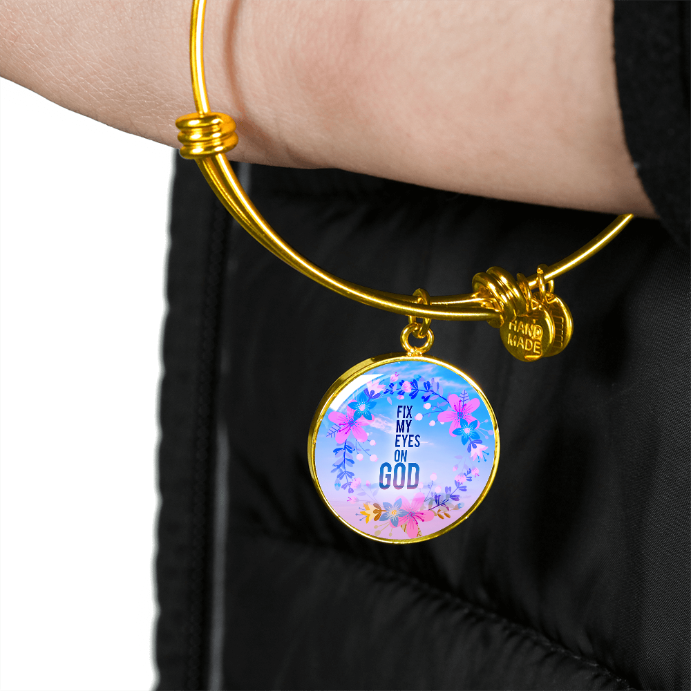 2020-04-30 (Fix My Eyes On God) Bracelet Circle