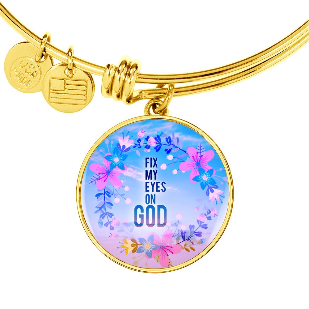 2020-04-30 (Fix My Eyes On God) Bracelet Circle