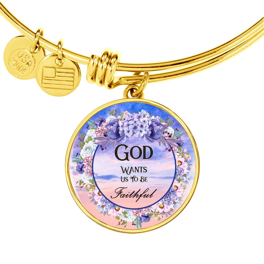 2020-03-09 (God Wants Us To Be Faithful) Bracelet Circle