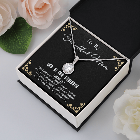 God Is My Strength - Beautiful Mom Eternal Hope Necklace