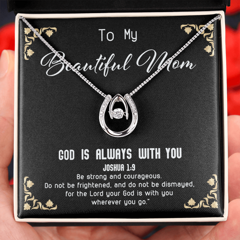 God Is always with you - Beautiful Mom Lucky Necklace