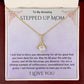 Stepped Up Mom Alluring Necklace 19