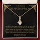 Stepped Up Mom Alluring Necklace 21