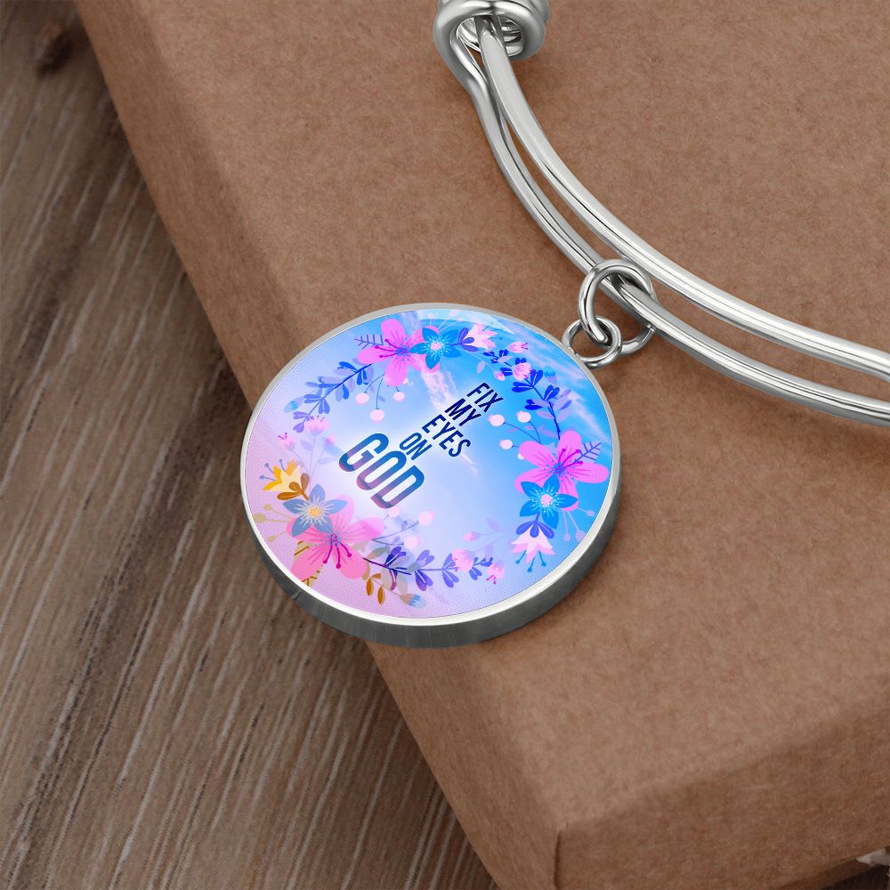 2020-04-30 (Fix My Eyes On God) Bracelet Circle