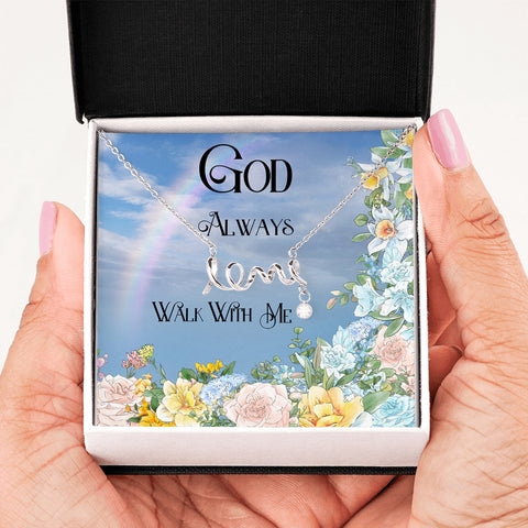 Scripted Love Necklace (God Always Walk With Me) [Free Shipping]
