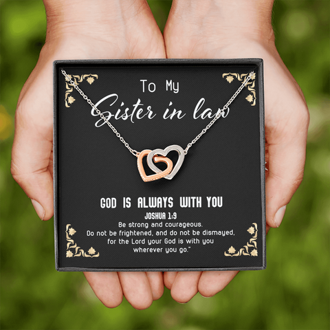 God Is always with you - Sister in law To My Wife (Interlocking Hearts) Necklace