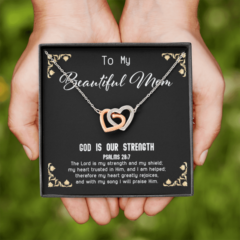 God Is My Strength - Beautiful Mom To My Wife (Interlocking Hearts) Necklace