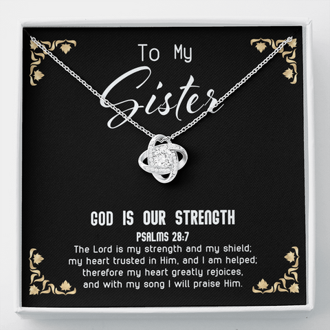 God Is My Strength - Sister To My Wife (Knot Beauty) Necklace