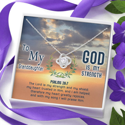 [GOD IS MY STRENGTH]  To My Granddaughter Knot Necklace