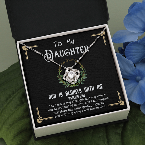 Psalms 28:7 - With Me - (Daughter)