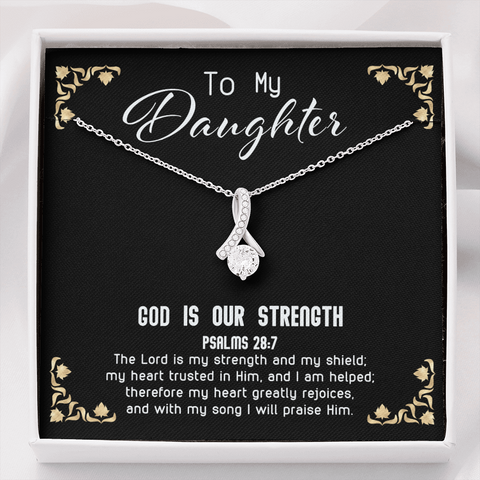 God Is My Strength - Daughter To My Wife (Alluring Beauty) Necklace